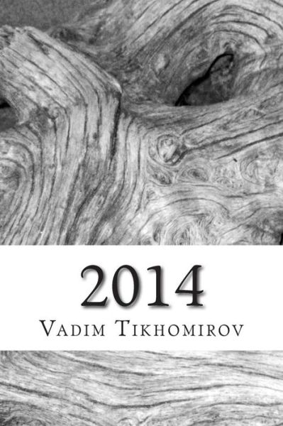 Cover for Vadim Tikhomirov · 2014 (Paperback Book) [Russian edition] (2014)