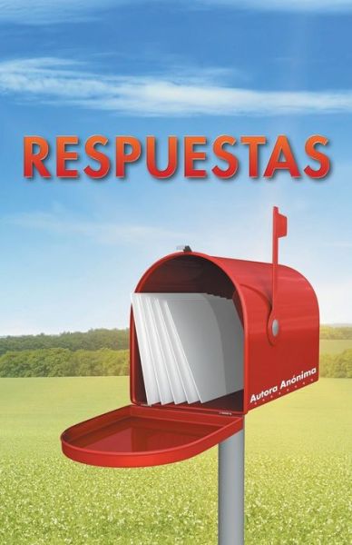 Cover for Autora Anonima · Respuestas (Paperback Book) (2015)