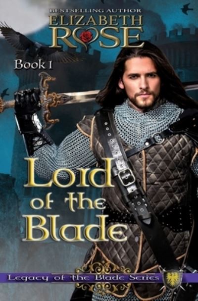 Cover for Assistant Professor of History Elizabeth Rose · Lord of the Blade (Paperback Book) (2015)