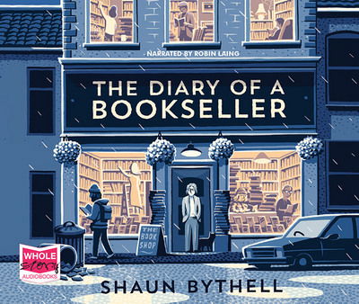 Cover for Shaun Bythell · The Diary of a Bookseller (Audiobook (CD)) [Unabridged edition] (2017)