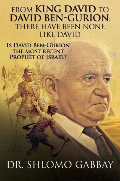 Cover for Shlomo Gabbay · From King David to David Ben-Gurion (Taschenbuch) (2015)