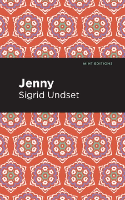 Cover for Sigrid Undset · Jenny: A Novel - Mint Editions (Gebundenes Buch) (2021)
