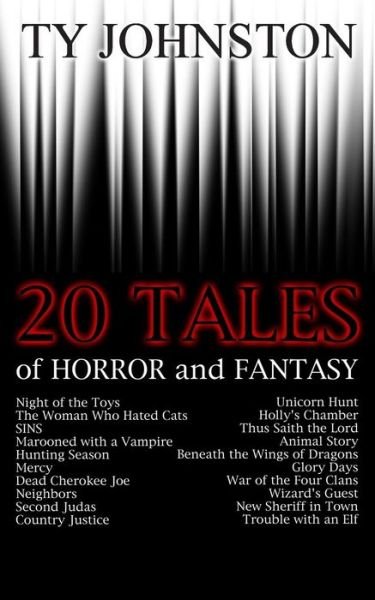 Cover for Ty Johnston · 20 Tales of Horror and Fantasy (Taschenbuch) (2015)