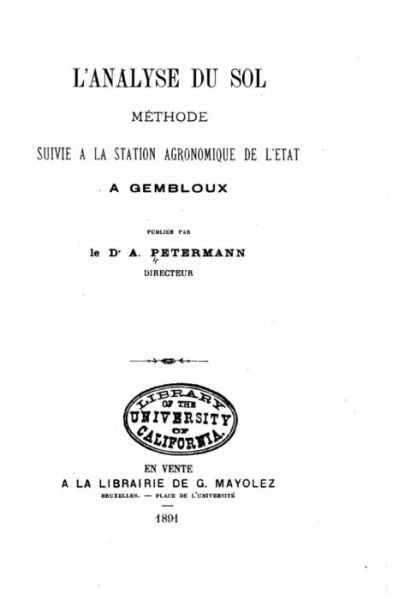 Cover for Dr A Petermann · L'analyse du sol methode suivie a la station agronomique de l'Etat a Gembloux (Taschenbuch) (2015)