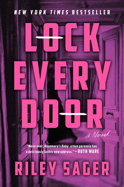 Cover for Riley Sager · Lock Every Door: A Novel (Paperback Book)