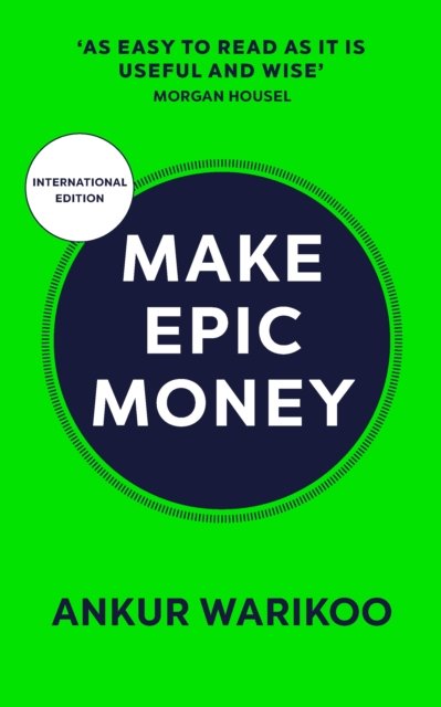 Cover for Ankur Warikoo · Make Epic Money (Paperback Book) (2024)