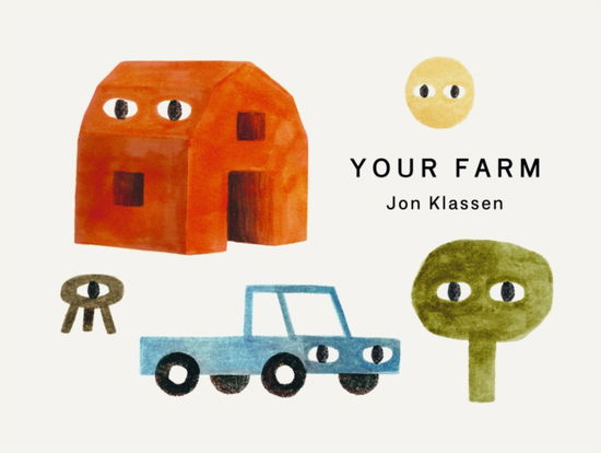 Cover for Jon Klassen · Your Farm (Board book) (2025)