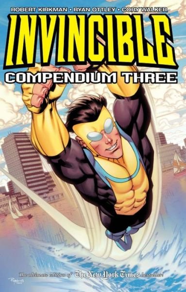 Cover for Robert Kirkman · Invincible Compendium Volume 3 - INVINCIBLE COMPENDIUM TP (Taschenbuch) (2018)