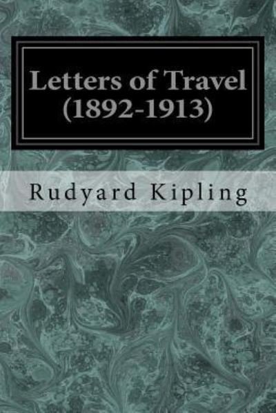 Cover for Rudyard Kipling · Letters of Travel (1892-1913) (Taschenbuch) (2016)