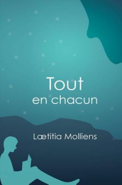 Cover for Molliens Laetitia · Tout en chacun (Paperback Book) (2016)