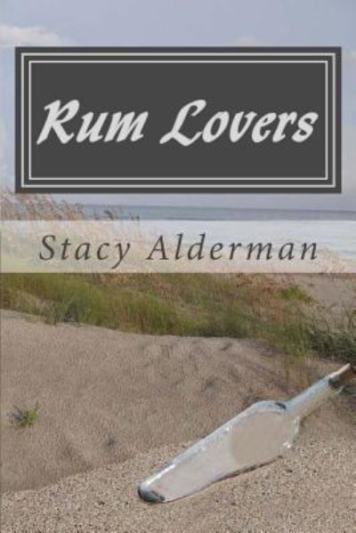 Cover for Stacy Alderman · Rum Lovers (Paperback Book) (2016)