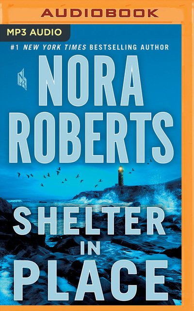 Cover for Nora Roberts · Shelter in Place (Audiobook (CD)) (2018)