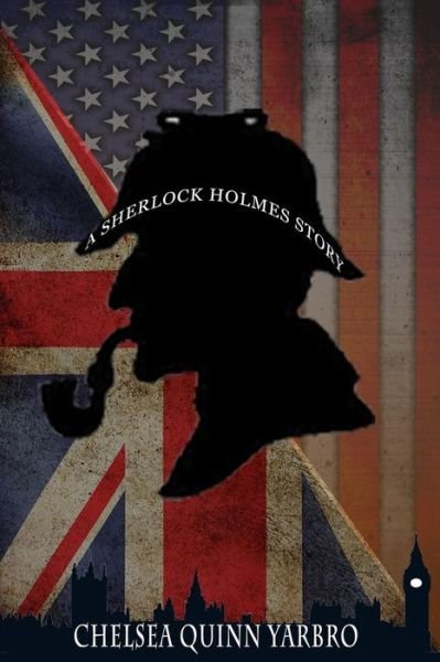 Cover for Chelsea Quinn Yarbro · Sherlock Holmes Collection (Pocketbok) (2016)