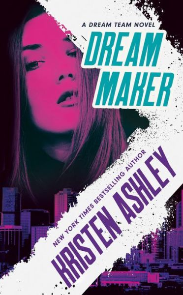 Cover for Kristen Ashley · Dream Maker (Paperback Book) (2020)