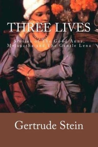 Cover for Gertrude Stein · Three Lives (Taschenbuch) (2016)