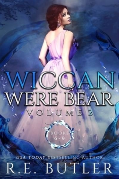 Cover for R E Butler · Wiccan-Were-Bear Volume Two (Pocketbok) (2017)