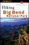 Cover for Laurence Parent · Hiking Big Bend National Park - Falcon Guides Hiking (Paperback Bog) (1996)