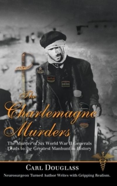 Cover for Carl Douglass · Charlemagne Murders (Hardcover Book) (2016)