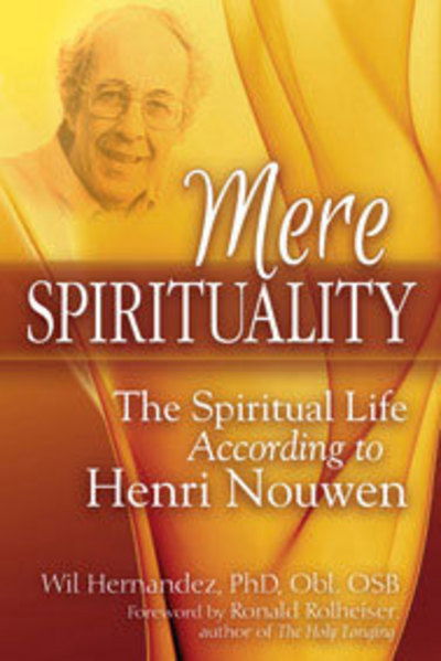 Cover for Wil Hernandez · Mere spirituality (Bok) (2015)