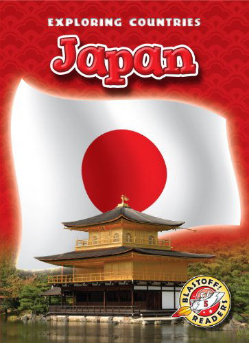 Cover for Colleen Sexton · Japan (Blastoff! Readers: Exploring Countries) (Blastoff! Readers: Exploring Countries: Level 5) (Hardcover Book) (2010)