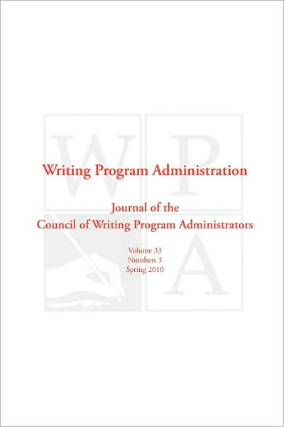 Cover for Council Writing Program Administrators · Wpa: Writing Program Administration 33.3 (Paperback Bog) (2010)