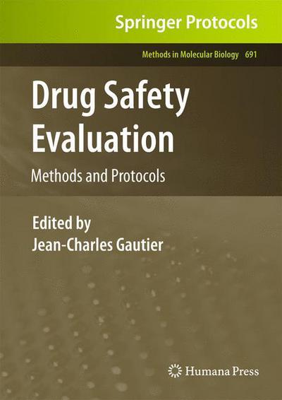 Cover for Jean-charles Gautier · Drug Safety Evaluation: Methods and Protocols - Methods in Molecular Biology (Hardcover Book) (2010)
