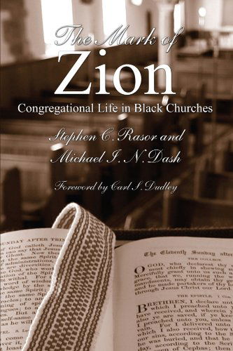 Cover for Stephen C. Rasor · The Mark of Zion: Congregational Life in Black Churches (Paperback Book) (2010)