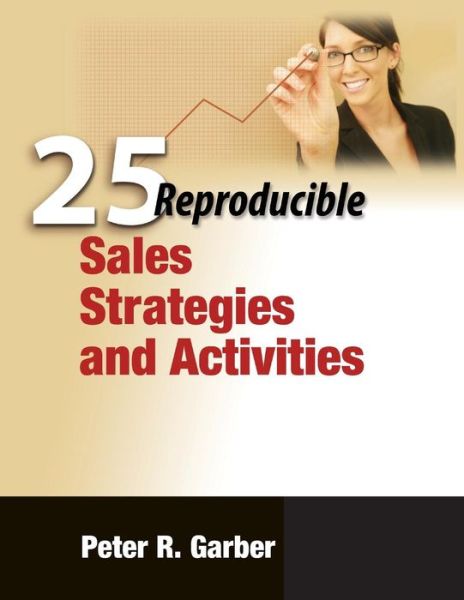 Cover for Peter R Garber · 25 Reproducible Sales Strategies and Activities (Taschenbuch) (2015)