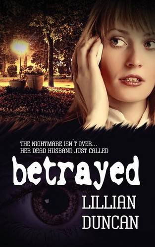 Cover for Lillian Duncan · Betrayed (Taschenbuch) (2014)