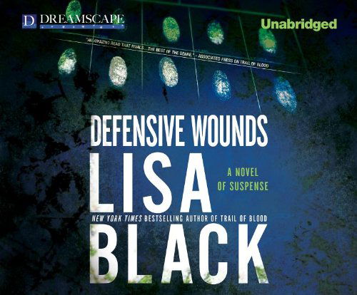 Cover for Lisa Black · Defensive Wounds: a Novel of Suspense (Theresa Maclean Mysteries) (MP3-CD) [Unabridged edition] (2011)