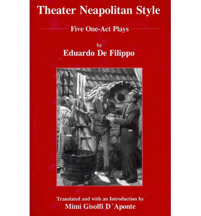 Cover for Eduardo De Filippo · Theater Neapolitan Style: Five One-Act Plays - The Fairleigh Dickinson University Press Series in Italian Studies (Hardcover Book) (2004)