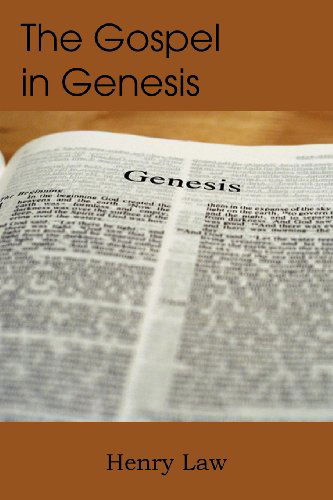 Cover for Henry Law · The Gospel in Genesis (Paperback Book) (2013)