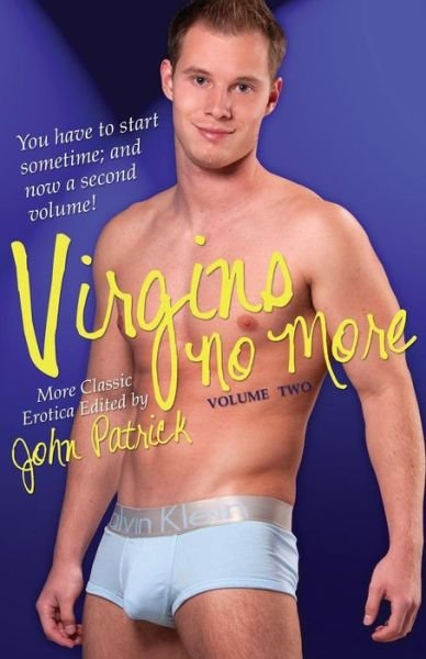 Cover for John Patrick · Virgins No More: Volume Two (Paperback Book) (2014)
