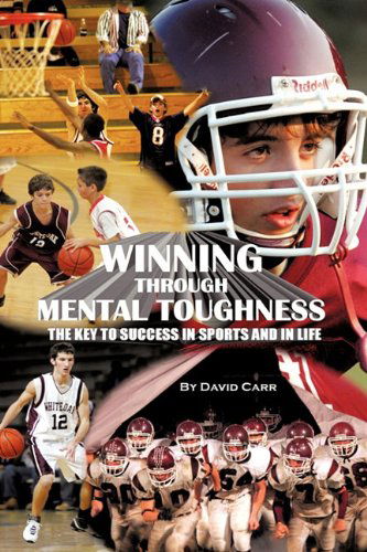 Cover for David Carr · Winning Through Mental Toughness (Paperback Book) (2010)