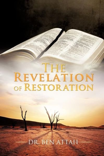 Cover for Attah, Ben, Dr · The Revelation of Restoration (Pocketbok) (2012)