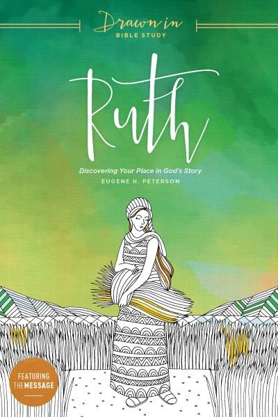 Cover for Eugene H. Peterson · Ruth Discovering Your Place in God's Story (Paperback Bog) (2017)