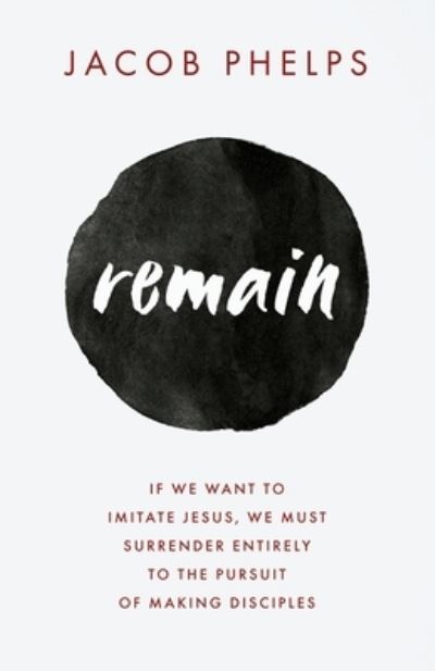 Cover for Jacob Phelps · Remain (Book) (2023)