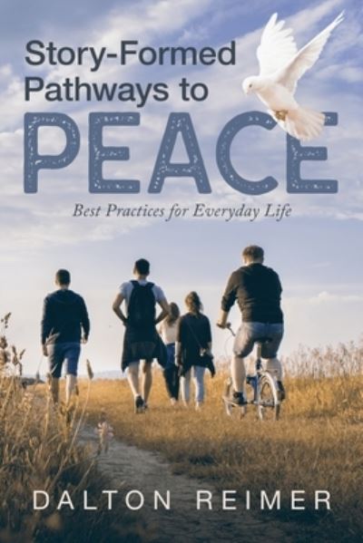 Cover for Dalton Reimer · Story-Formed Pathways to Peace (Book) (2022)