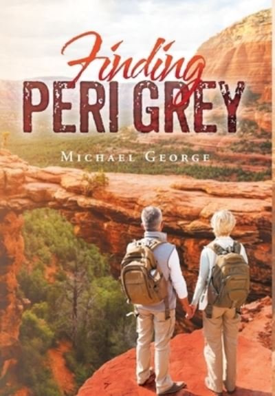 Cover for George Michael · Finding Peri Grey (Hardcover bog) (2020)