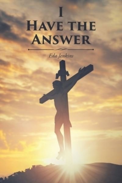 Cover for Eda Jenkins · I Have the Answer (Taschenbuch) (2019)