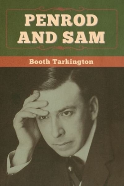 Cover for Booth Tarkington · Penrod and Sam (Paperback Book) (2020)