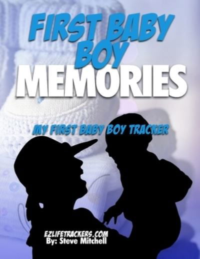 Cover for Steve Mitchell · First Baby Boy Memories (Pocketbok) (2020)