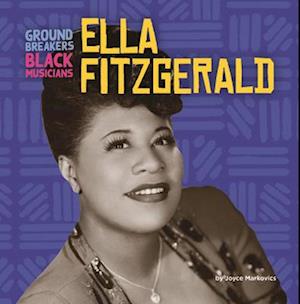 Cover for Joyce Markovics · Ella Fitzgerald (Book) (2023)