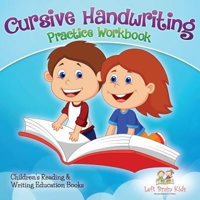 Cover for Left Brain Kids · Cursive Handwriting Practice Workbook (Paperback Book) (2016)