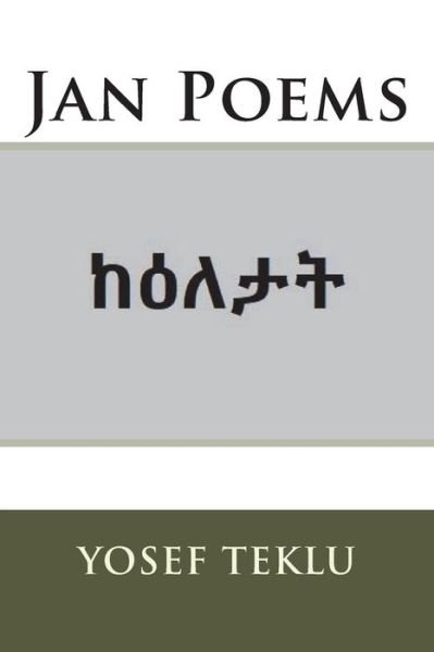 Cover for Yosef Teshome Teklu · Jan Poems (Paperback Bog) (2018)