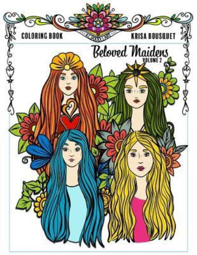 Cover for Krisa Bousquet · Beloved Maidens (Pocketbok) (2018)