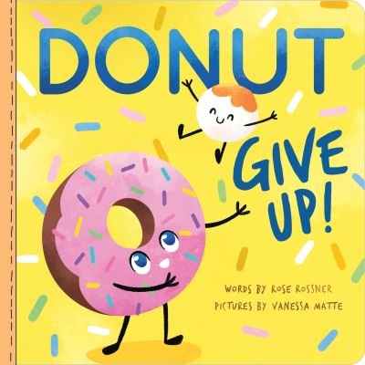 Cover for Rose Rossner · Donut Give Up - Punderland (Kartonbuch) (2021)