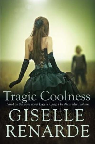 Cover for Giselle Renarde · Tragic Coolness (Pocketbok) (2018)