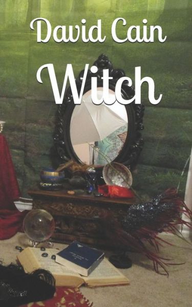 Cover for David Cain · Witch (Paperback Book) (2018)