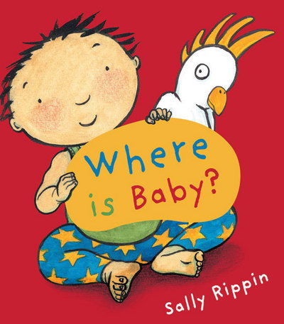 Cover for Sally Rippin · Where is Baby? (Board book) [Brdbk edition] (2009)